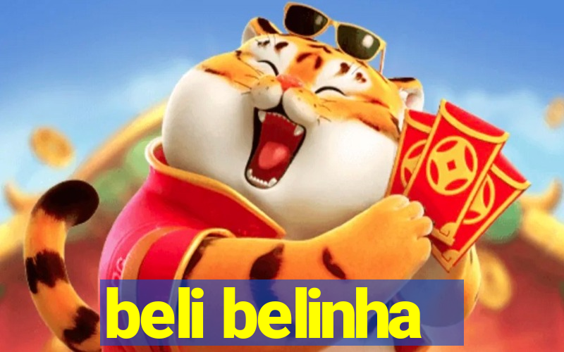 beli belinha